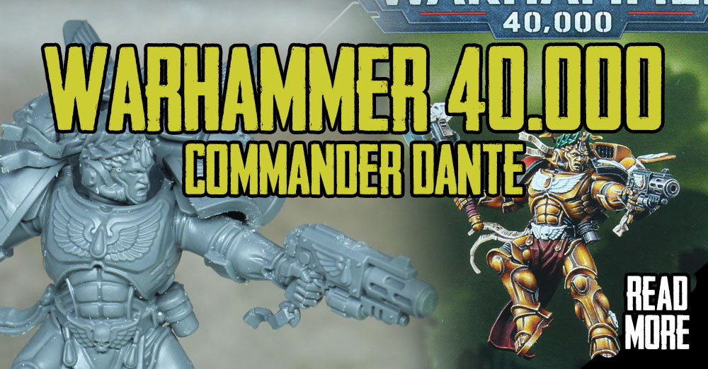 Warhammer 40,000 – Blood Angels Commander Dante « Chaosbunker.de